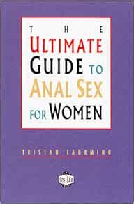 Tristan taorminos ultimate guide to anal sex 2